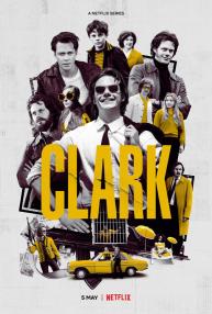 دانلود سریال Clark با زیرنویس فارسی چسبیده