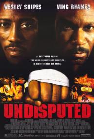 دانلود فیلم Undisputed 2002 با زیرنویس فارسی چسبیده