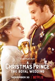 دانلود فیلم A Christmas Prince: The Royal Wedding 2018 با زیرنویس فارسی چسبیده