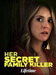 دانلود فیلم Her Secret Family Killer 2019 با زیرنویس فارسی چسبیده