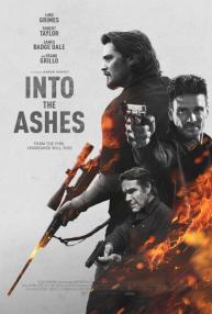 دانلود فیلم Into the Ashes 2019 با زیرنویس فارسی چسبیده
