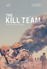 دانلود فیلم The Kill Team 2019 با زیرنویس فارسی چسبیده