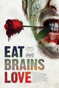 دانلود فیلم Eat Brains Love 2019 با زیرنویس فارسی چسبیده