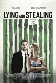 دانلود فیلم Lying and Stealing 2019 با زیرنویس فارسی چسبیده
