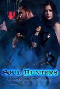 دانلود فیلم Soul Hunters 2019 با زیرنویس فارسی چسبیده