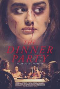 دانلود فیلم The Dinner Party 2020 با زیرنویس فارسی چسبیده