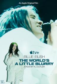 دانلود فیلم Billie Eilish: The World's a Little Blurry 2021 با زیرنویس فارسی چسبیده
