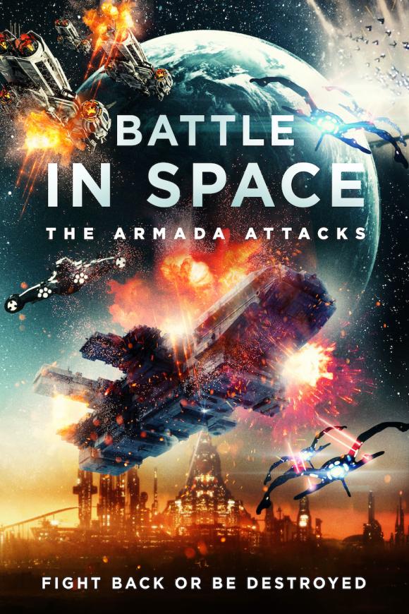 دانلود فیلم Battle in Space: The Armada Attacks 2021 با زیرنویس فارسی چسبیده