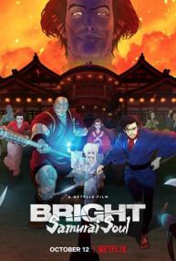 دانلود فیلم Bright: Samurai Soul 2021 با زیرنویس فارسی چسبیده