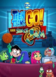دانلود فیلم Teen Titans Go! See Space Jam 2021 با زیرنویس فارسی چسبیده
