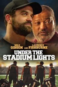 دانلود فیلم Under the Stadium Lights 2021 با زیرنویس فارسی چسبیده