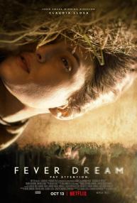 دانلود فیلم Fever Dream 2021 با زیرنویس فارسی چسبیده