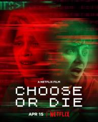 دانلود فیلم Choose or Die 2022 با زیرنویس فارسی چسبیده