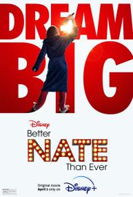 دانلود فیلم Better Nate Than Ever 2022 با زیرنویس فارسی چسبیده