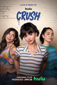 دانلود فیلم Crush 2022 با زیرنویس فارسی چسبیده