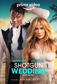 دانلود فیلم Shotgun Wedding 2022 با زیرنویس فارسی چسبیده
